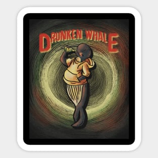 Drunken whale Sticker